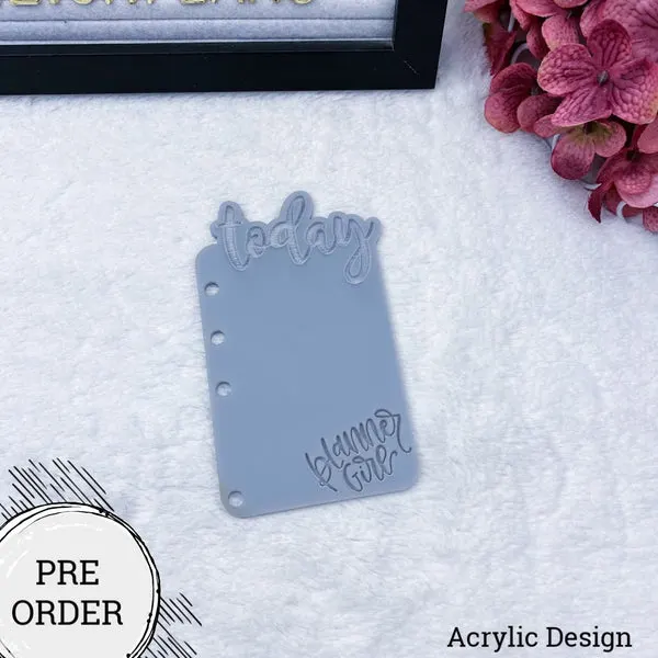 PRE-ORDER Grey Planner Girl Acrylic Today Tab
