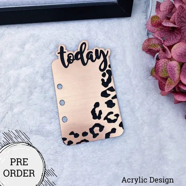 PRE-ORDER Brushed Rose Gold Leopard Print Acrylic Today Tab
